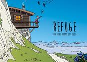 Livret Refuge 2018 - Parc national des Ecrins - © illustrations Joël Valentin Livret Refuge 2018 - Parc national des Ecrins - © illustrations Joël Valentin